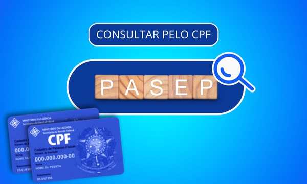 Consultar PASEP Pelo CPF: Como Fazer de Forma Simples