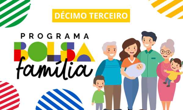 Décimo Terceiro Bolsa Família (Fonte - Google)