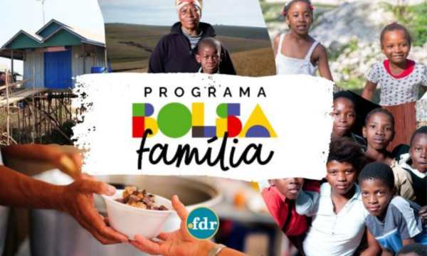 Programa Bolsa Família (Fonte - Google)